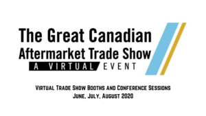 Great Canadian Aftermarket Trade Show Virtual