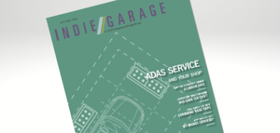 ADAS and Your Shop, Diagnostics, and more in Indie Garage May/June